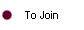 To Join